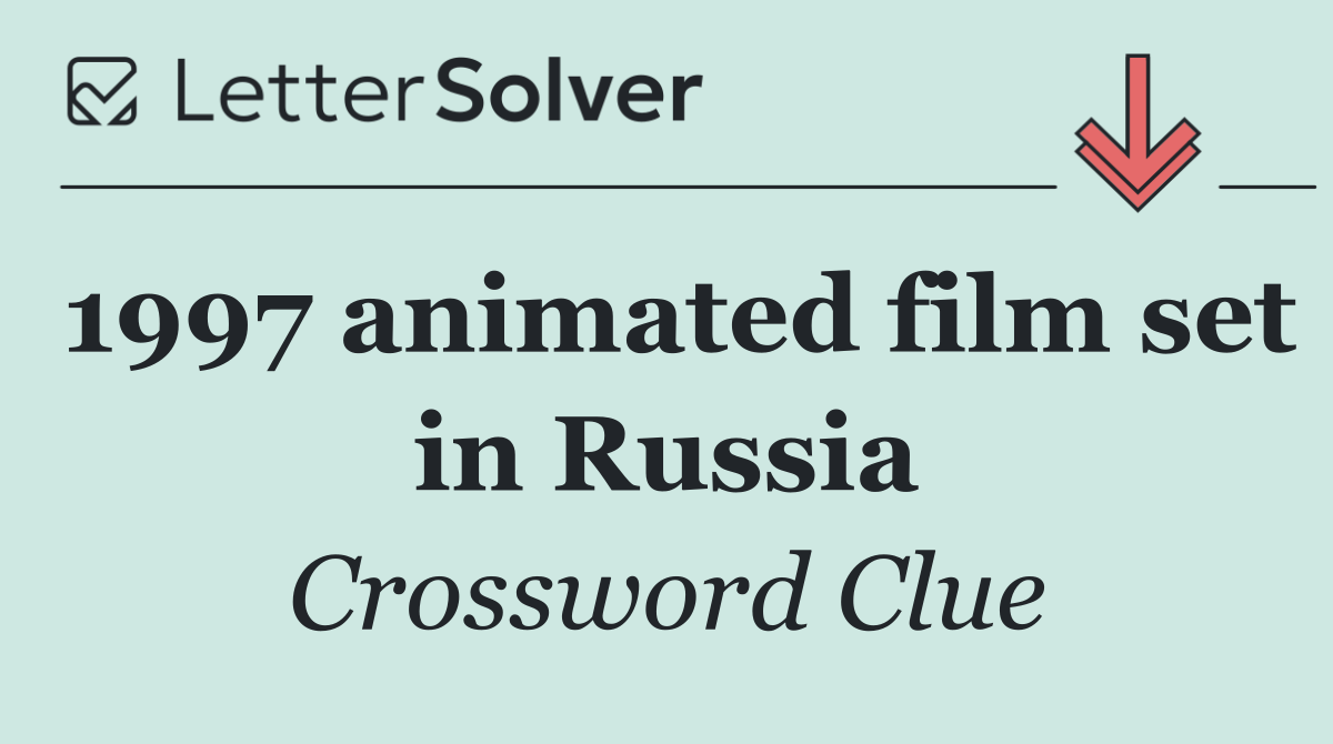 1997 animated film set in Russia