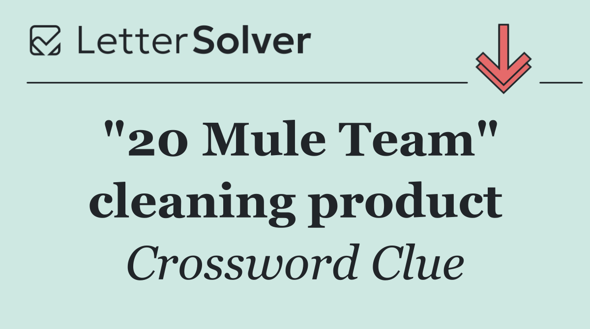 "20 Mule Team" cleaning product