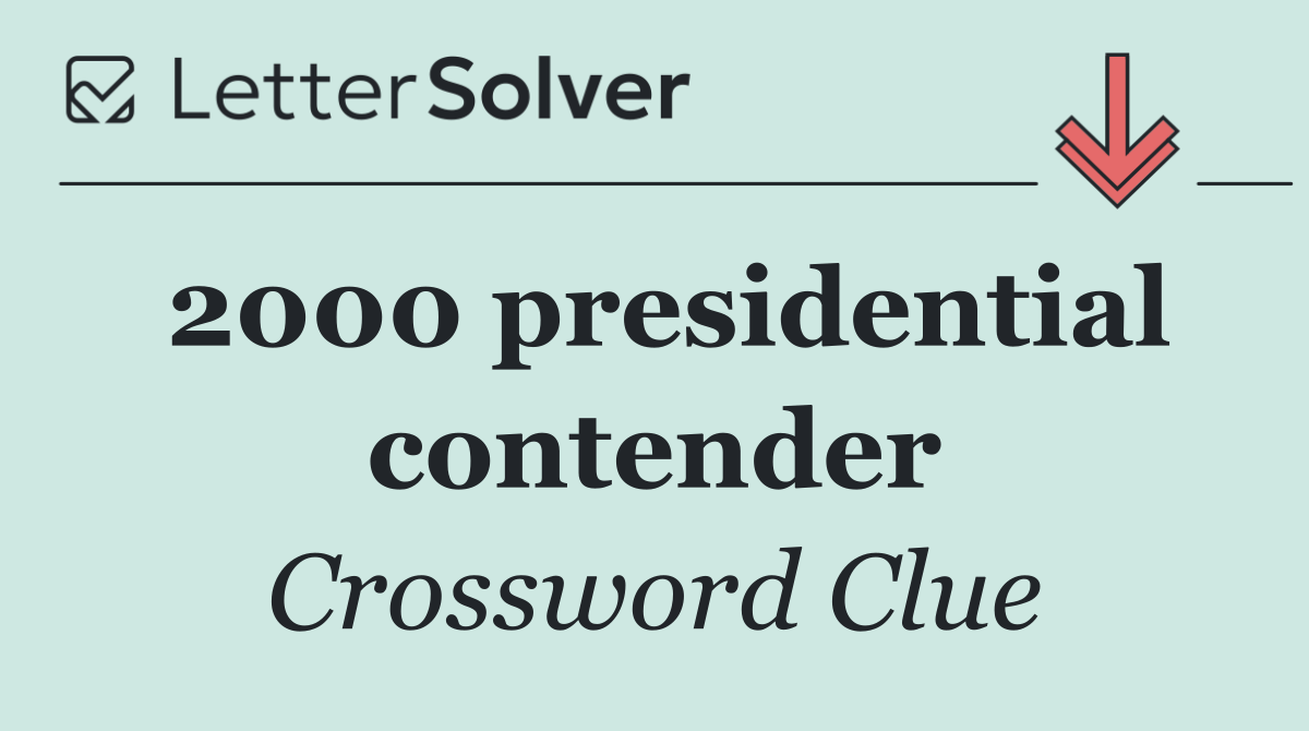 2000 presidential contender