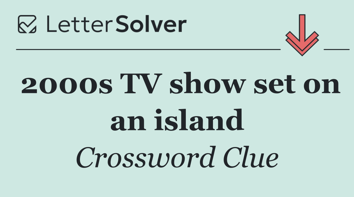 2000s TV show set on an island