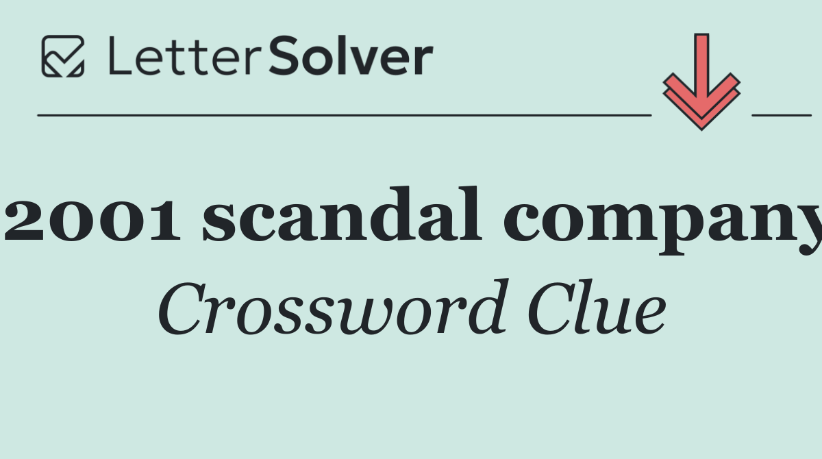 2001 scandal company