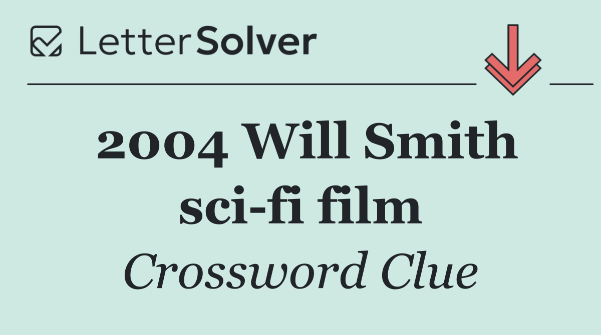 2004 Will Smith sci fi film