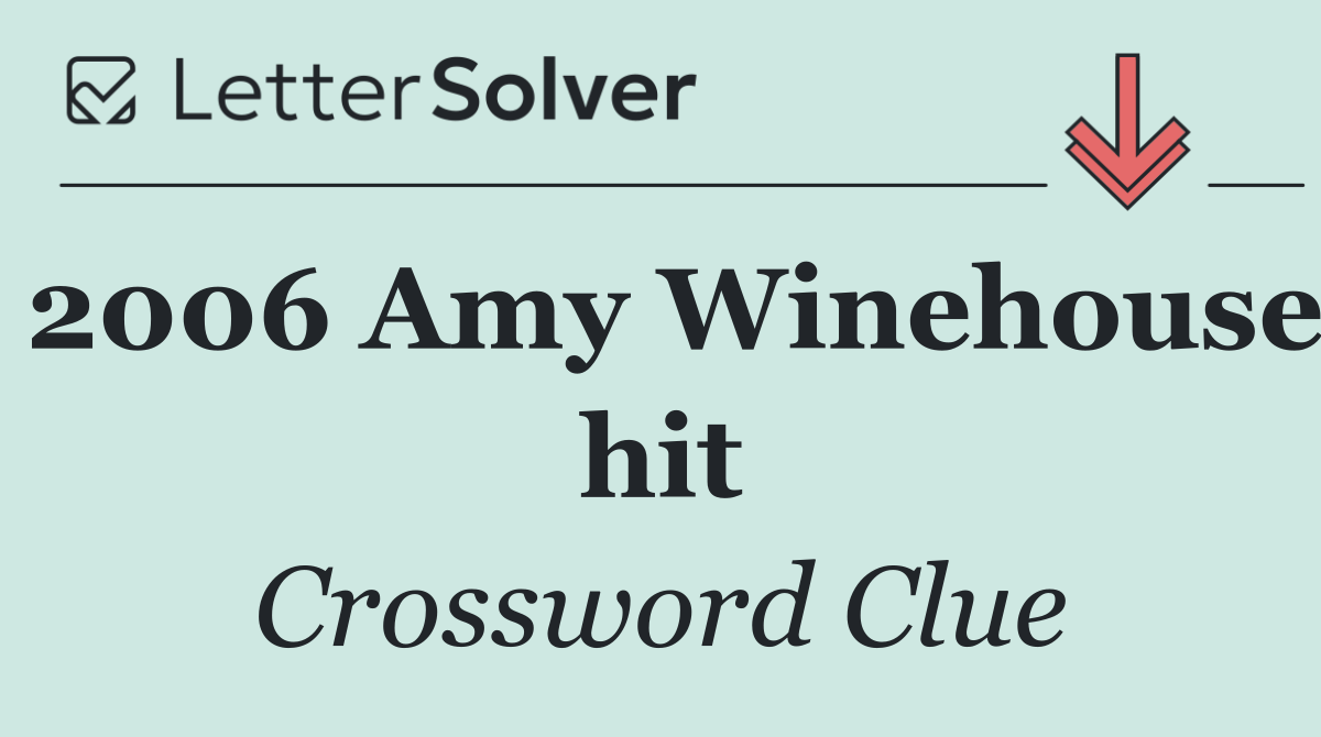 2006 Amy Winehouse hit