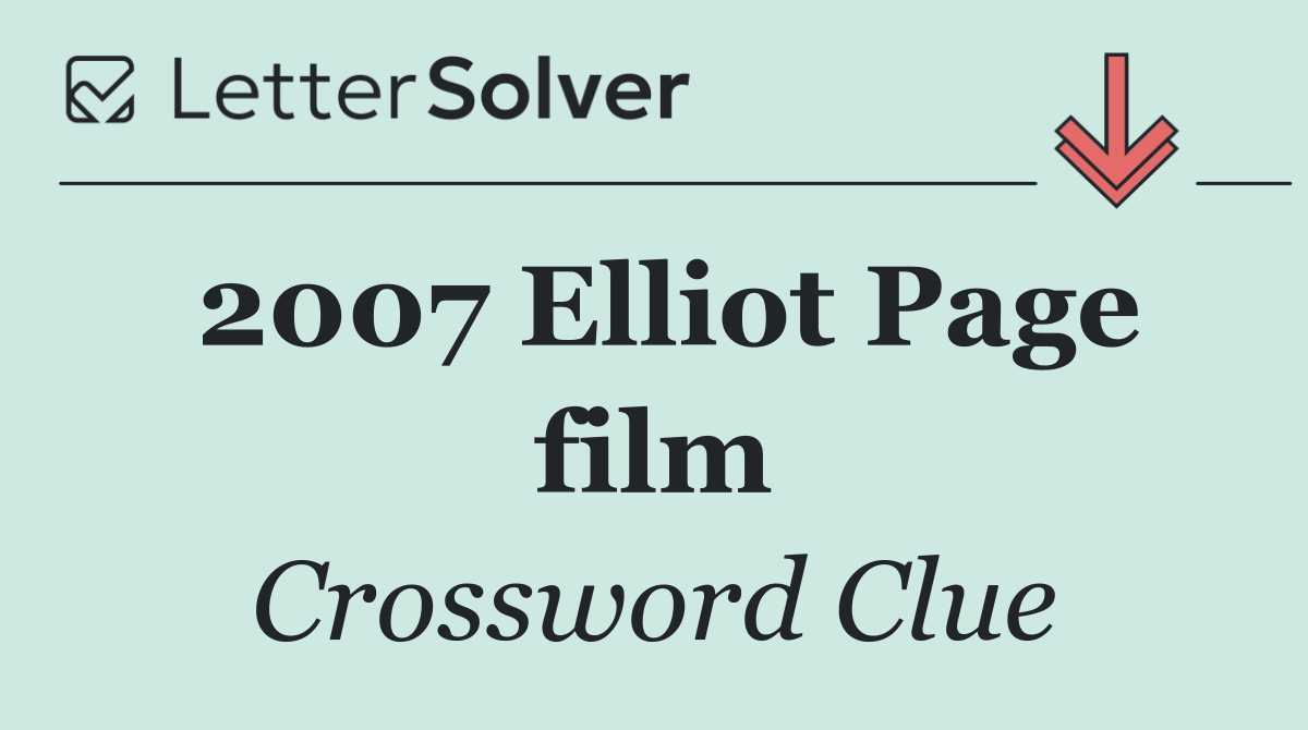 2007 Elliot Page film