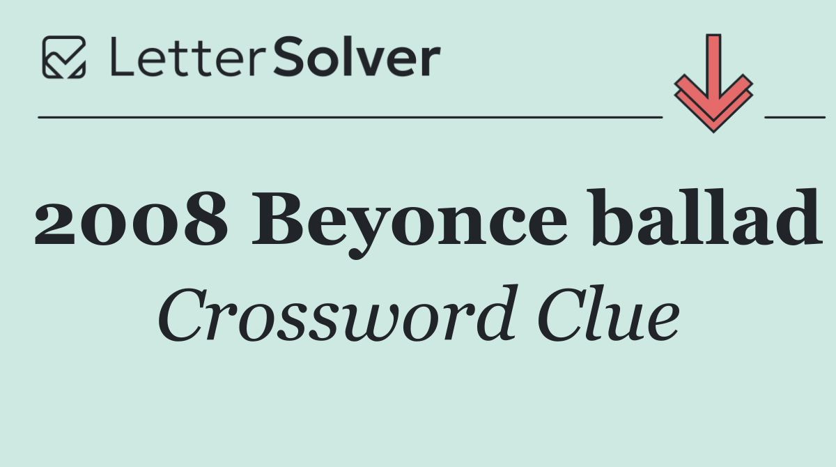 2008 Beyonce ballad