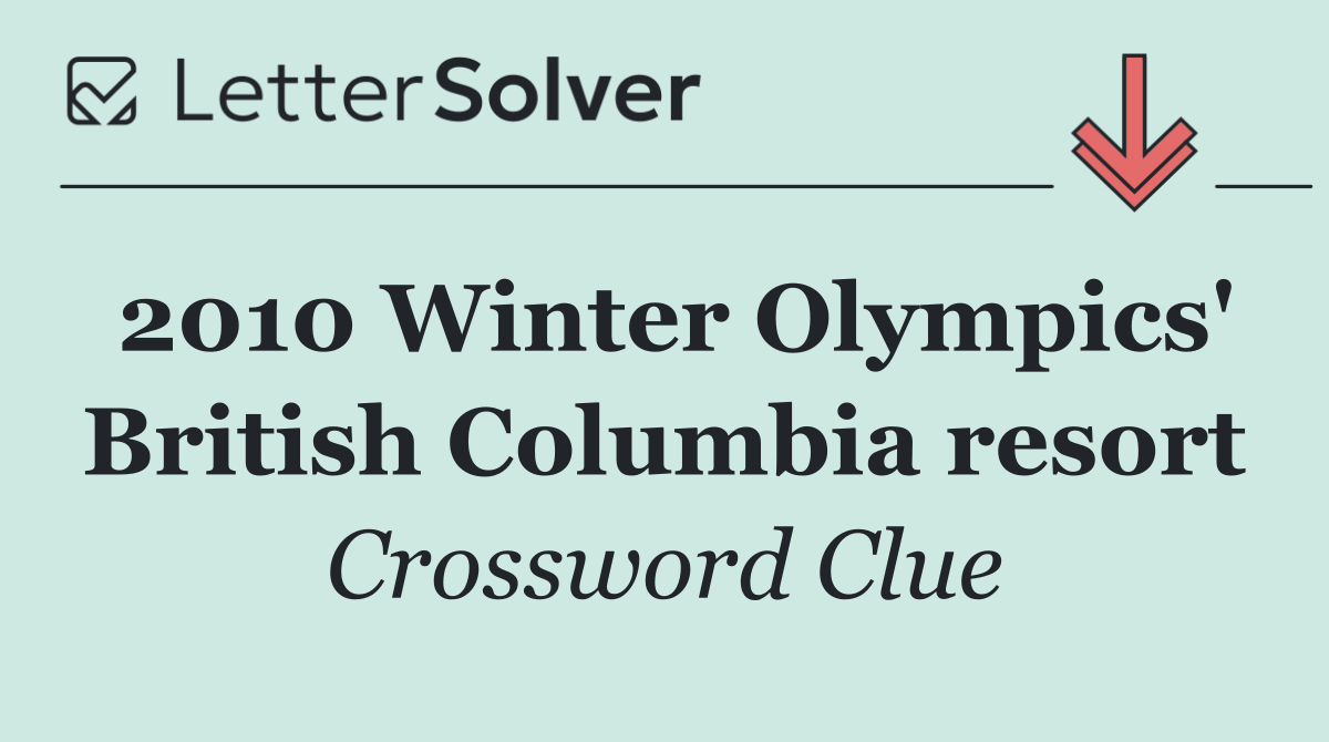 2010 Winter Olympics' British Columbia resort