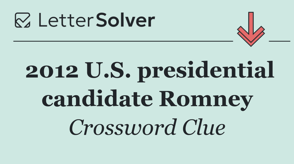 2012 U.S. presidential candidate Romney