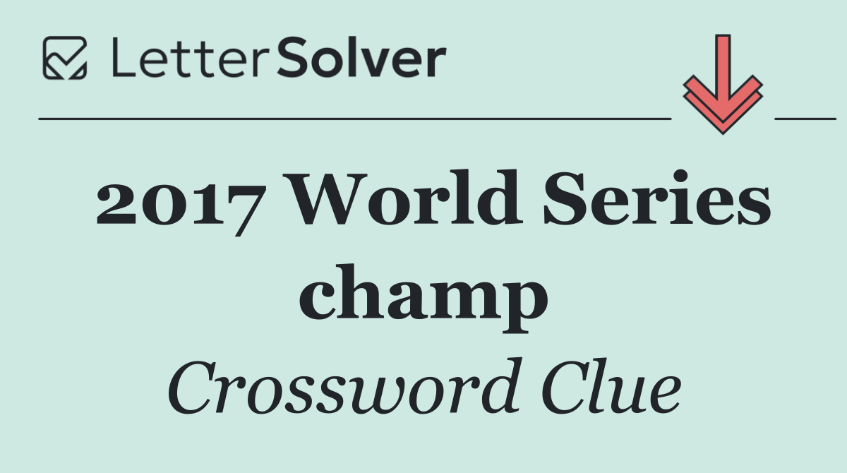 2017 World Series champ