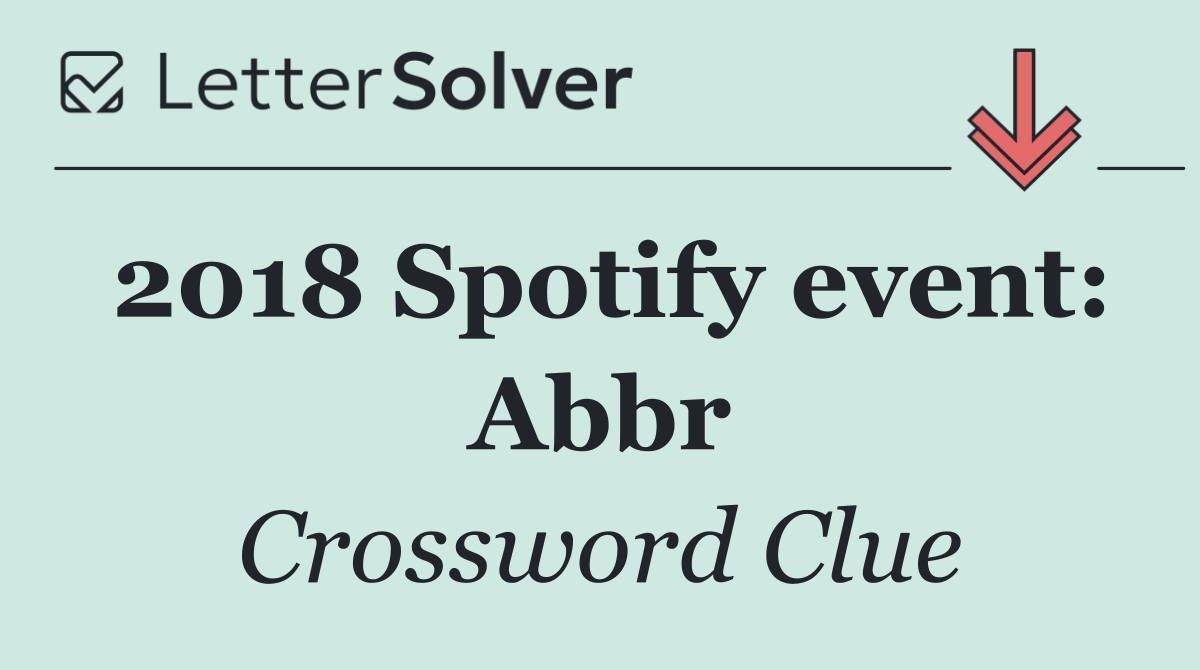 2018 Spotify event: Abbr
