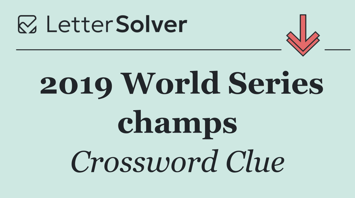2019 World Series champs