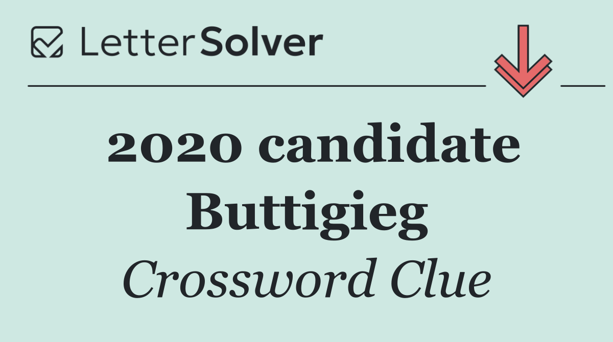 2020 candidate Buttigieg