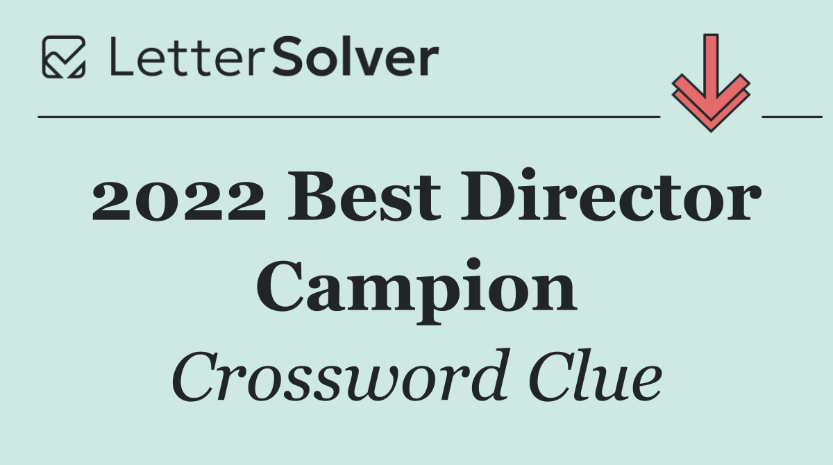 2022 Best Director Campion