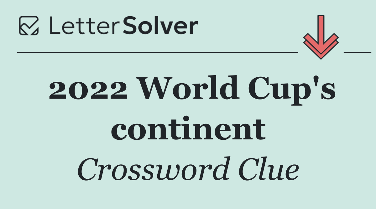 2022 World Cup's continent