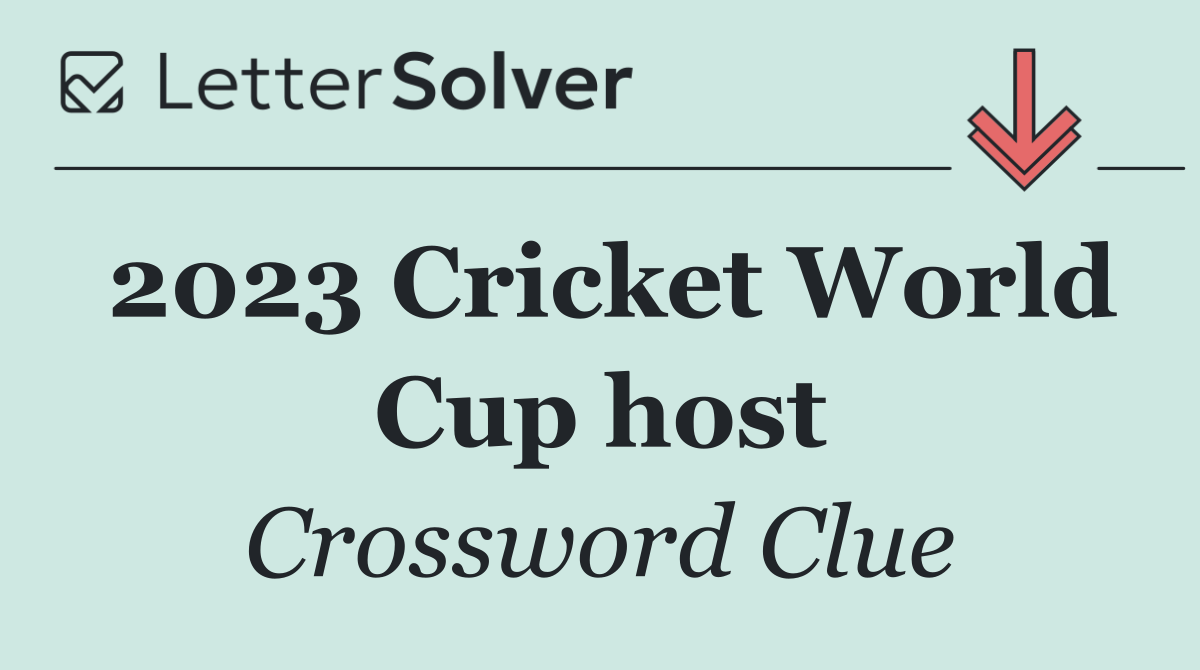 2023 Cricket World Cup host