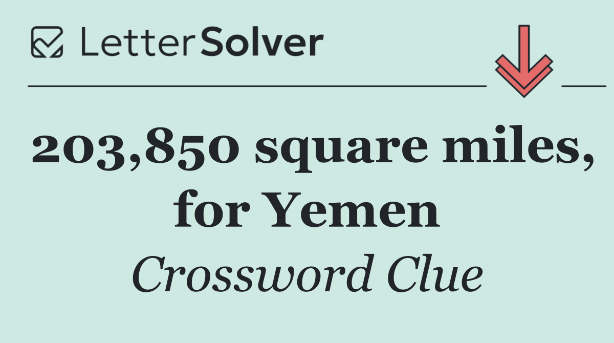 203,850 square miles, for Yemen