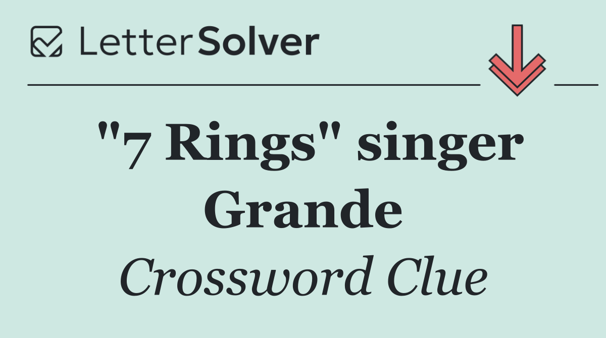 "7 Rings" singer Grande