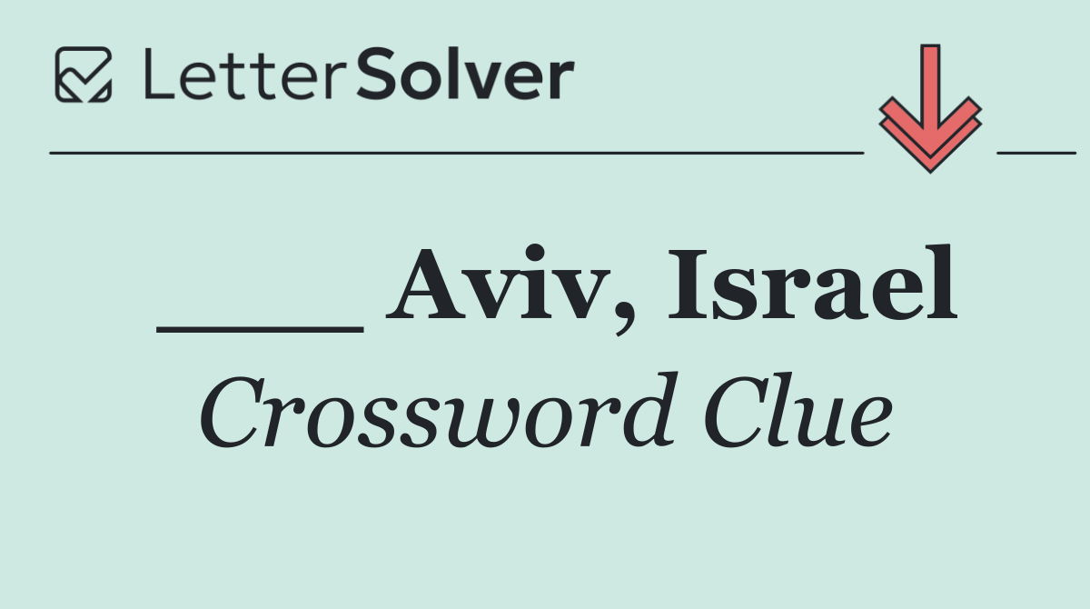 ___ Aviv, Israel