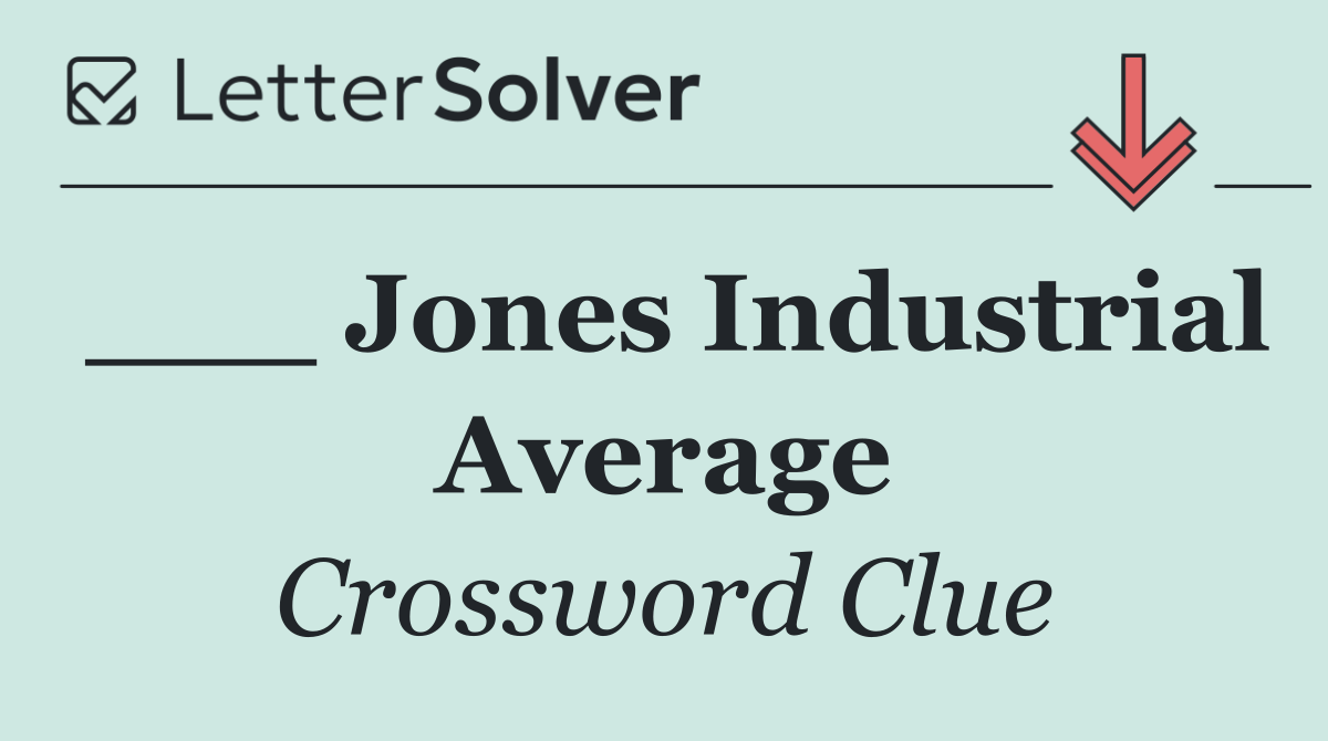 ___ Jones Industrial Average