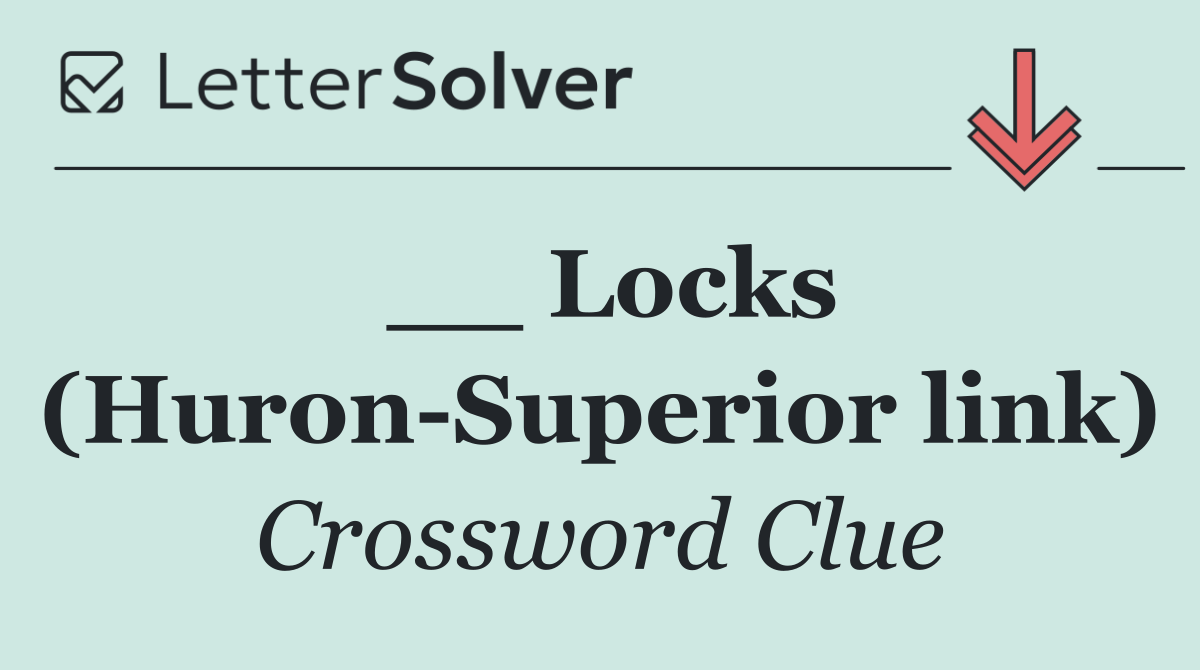 __ Locks (Huron Superior link)