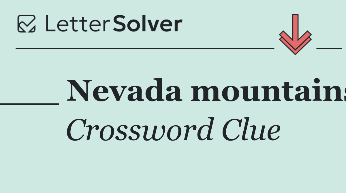 ___ Nevada mountains
