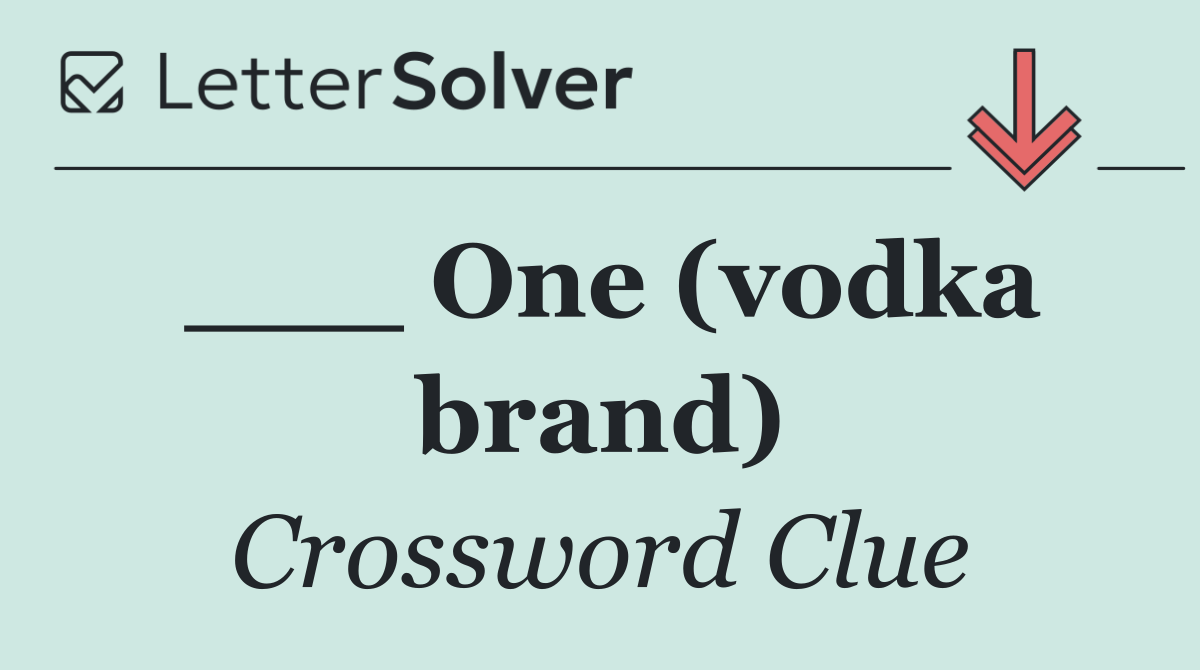 ___ One (vodka brand)