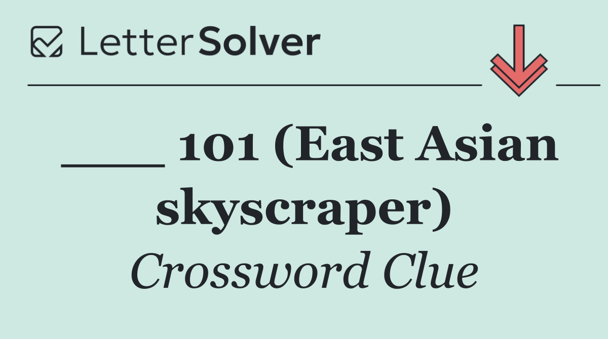 ___ 101 (East Asian skyscraper)