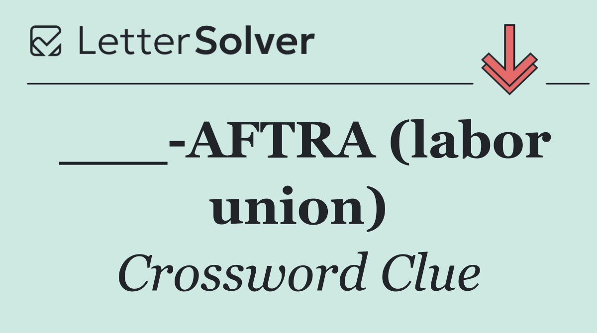 ___ AFTRA (labor union)