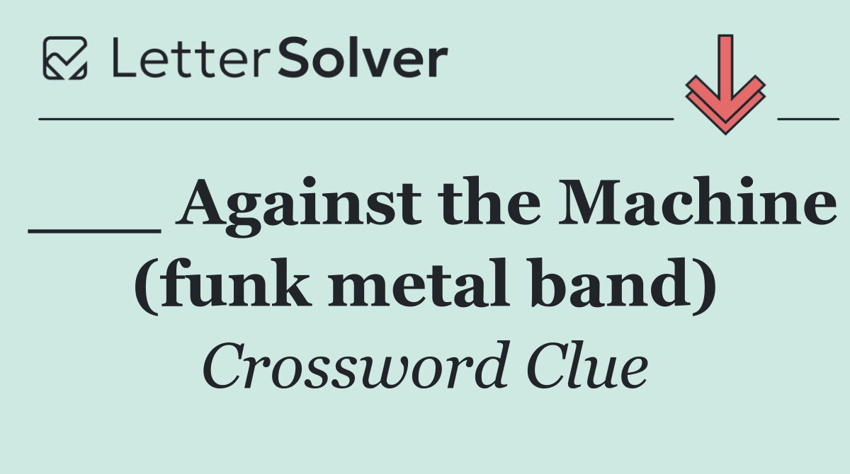 ___ Against the Machine (funk metal band)