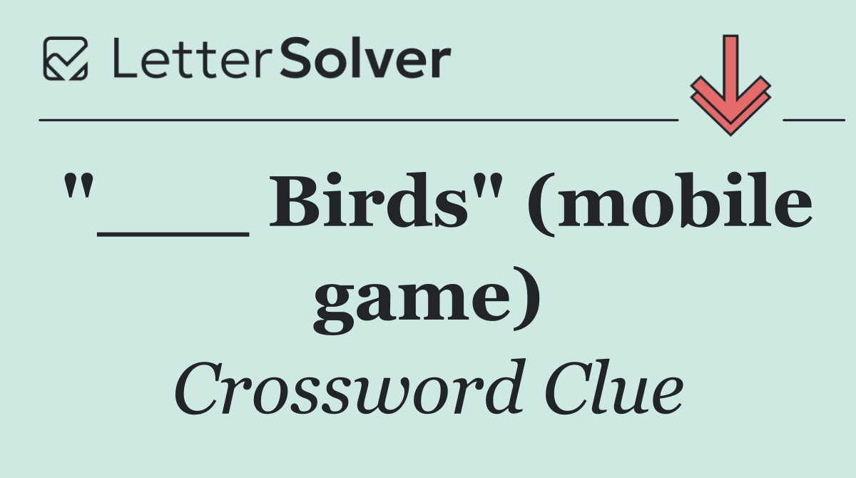 "___ Birds" (mobile game)
