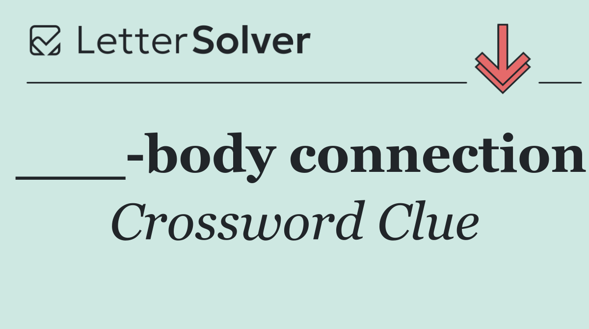 ___ body connection