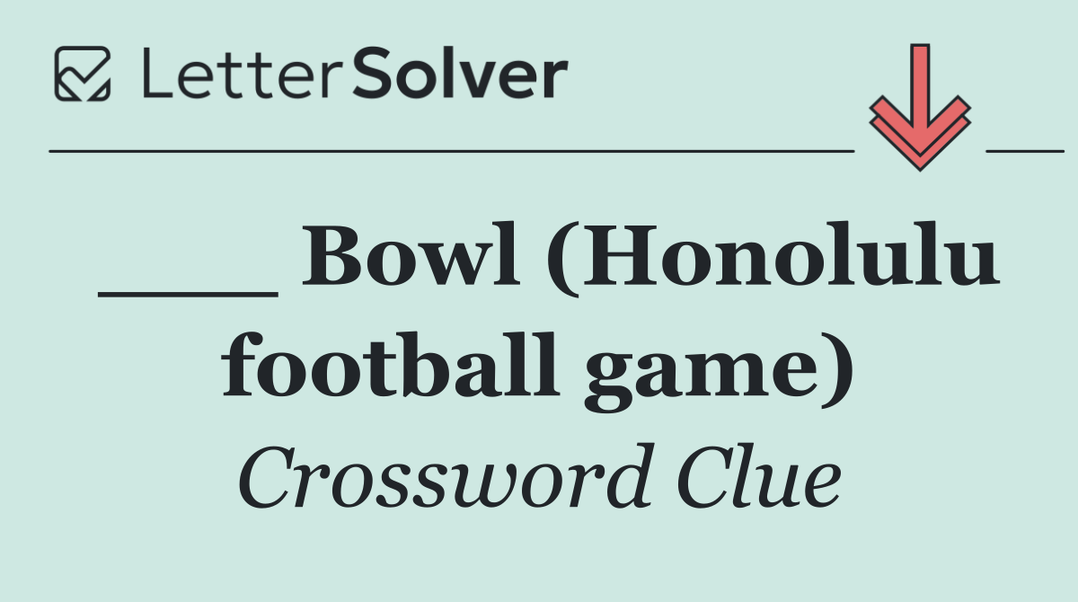___ Bowl (Honolulu football game)
