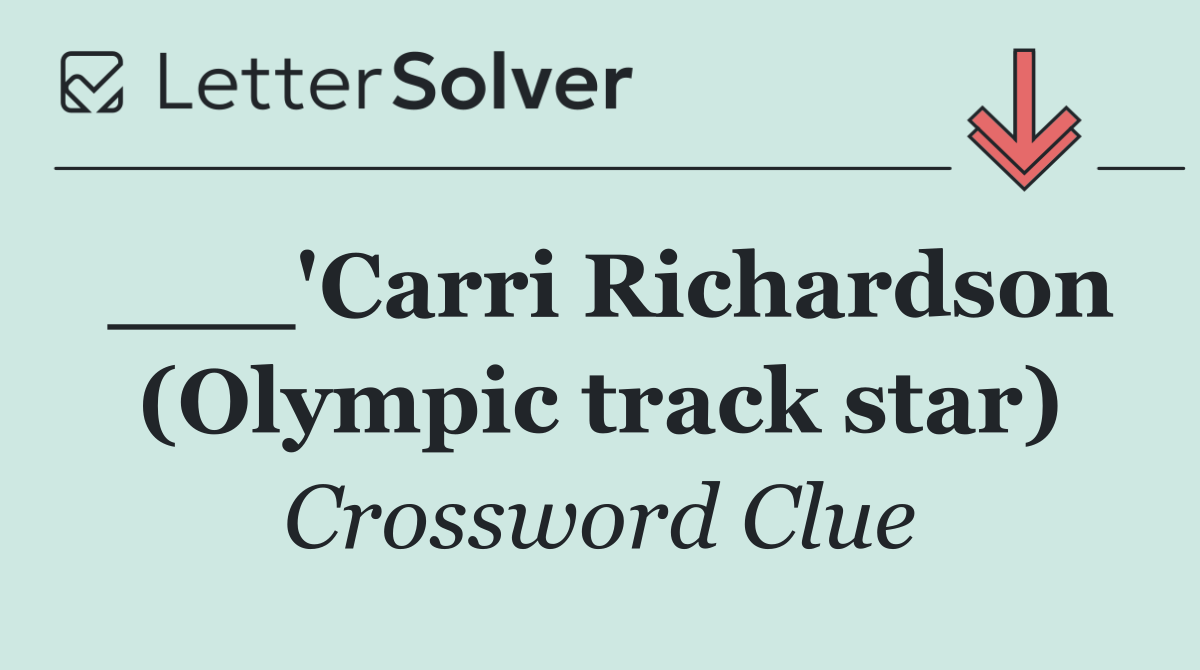 ___'Carri Richardson (Olympic track star)