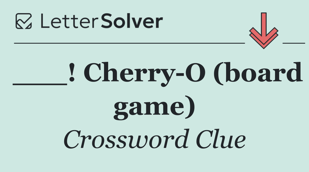 ___! Cherry O (board game)