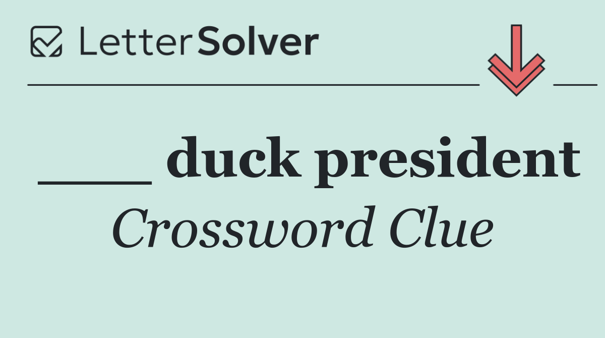 ___ duck president