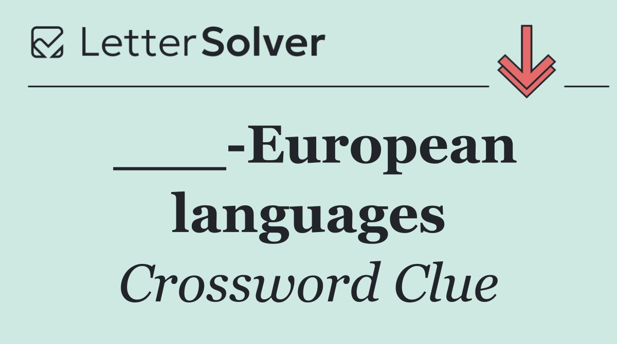 ___ European languages
