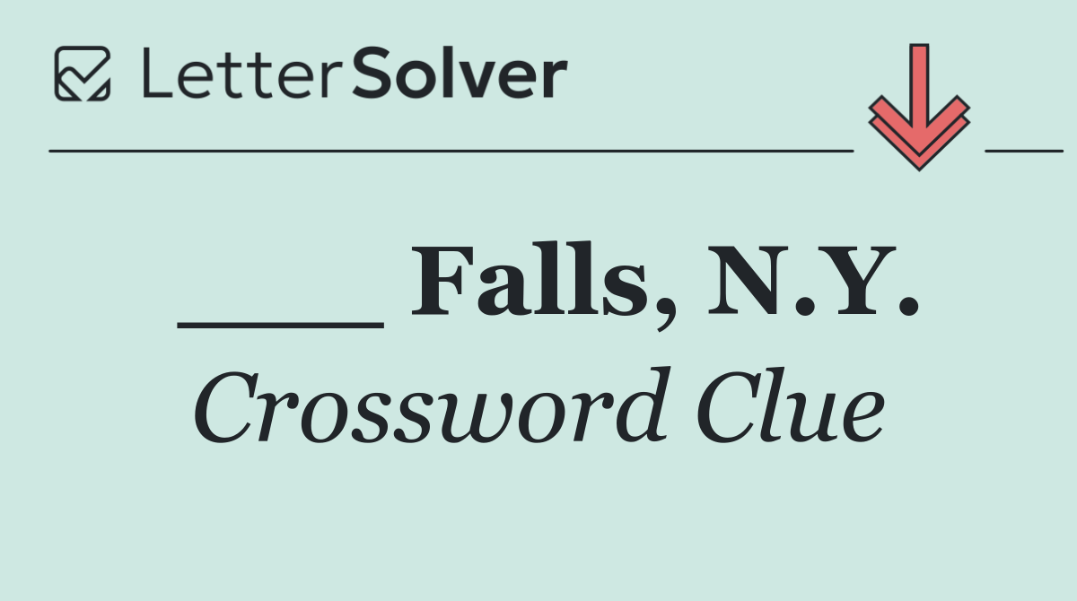 falls-n-y-crossword-clue-answer-february-12-2025