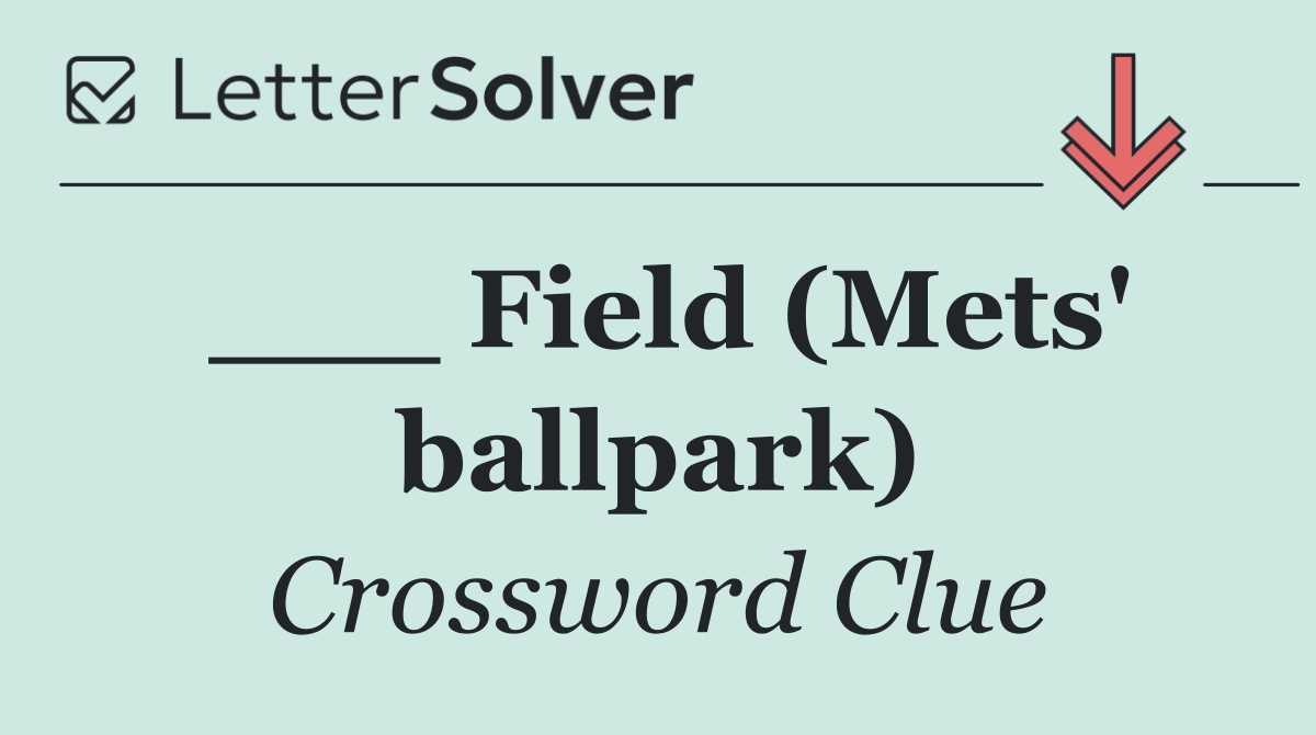 ___ Field (Mets' ballpark)