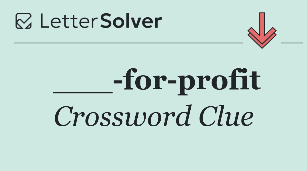 ___ for profit