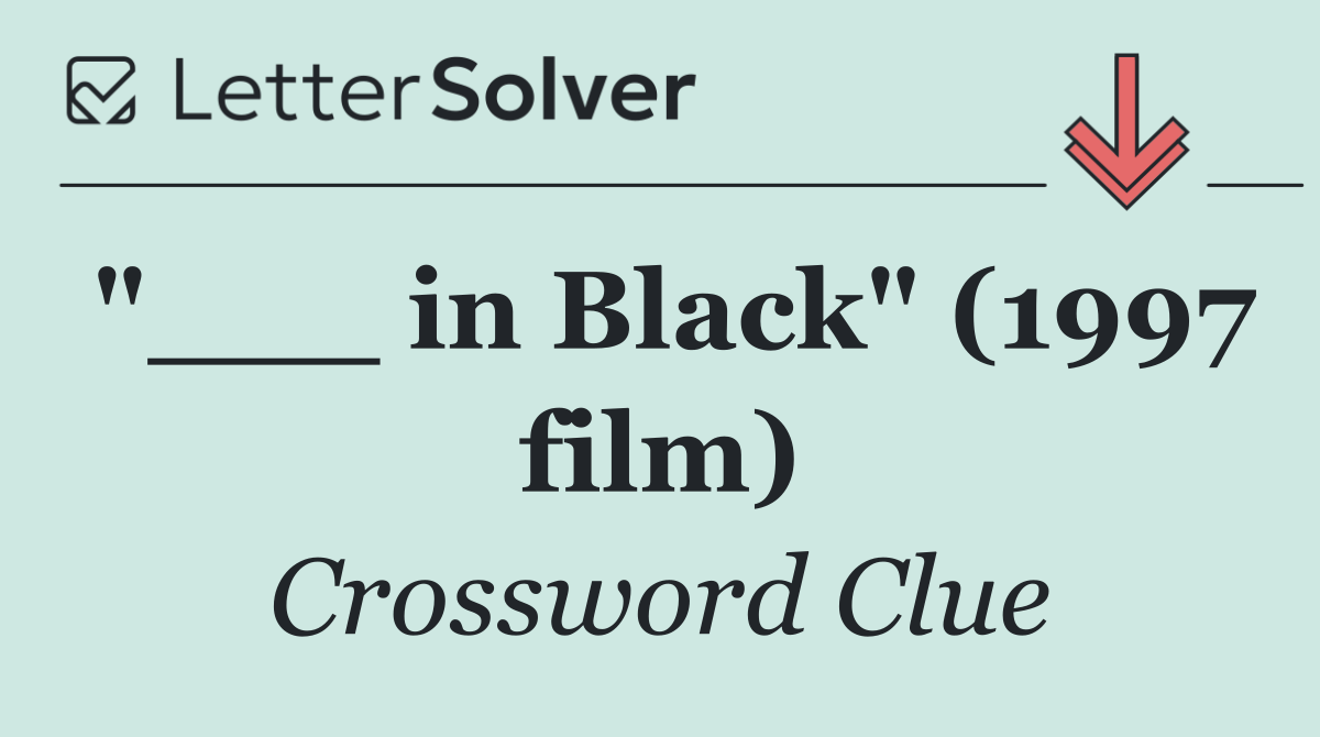 "___ in Black" (1997 film)