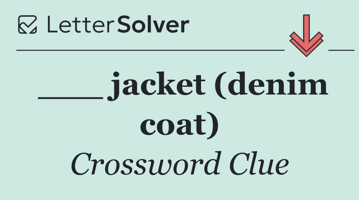 ___ jacket (denim coat)