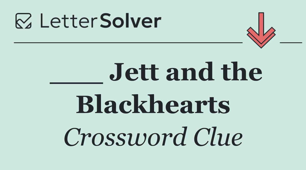 ___ Jett and the Blackhearts