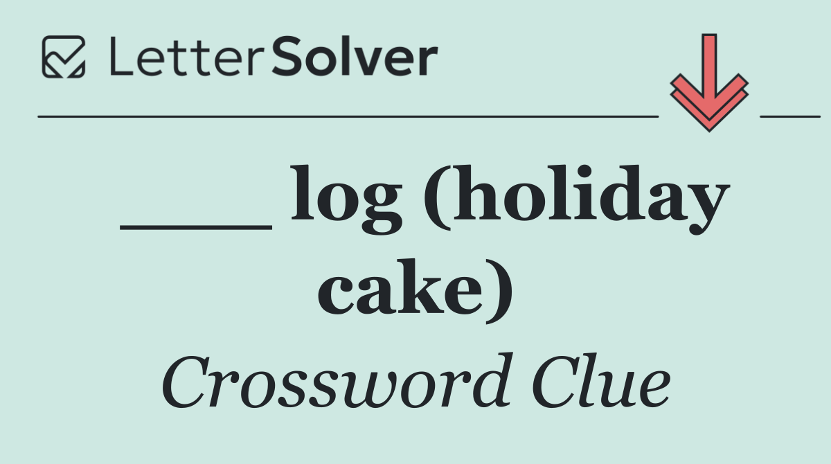 ___ log (holiday cake)