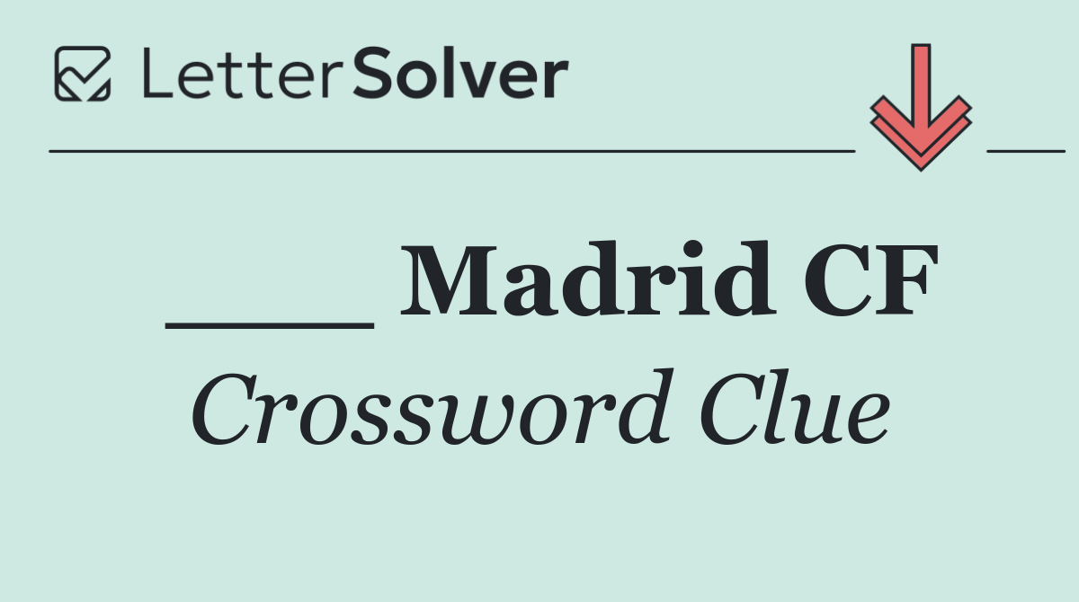 ___ Madrid CF