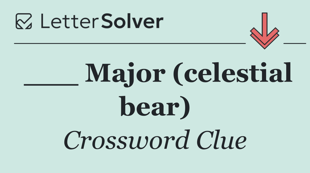 ___ Major (celestial bear)
