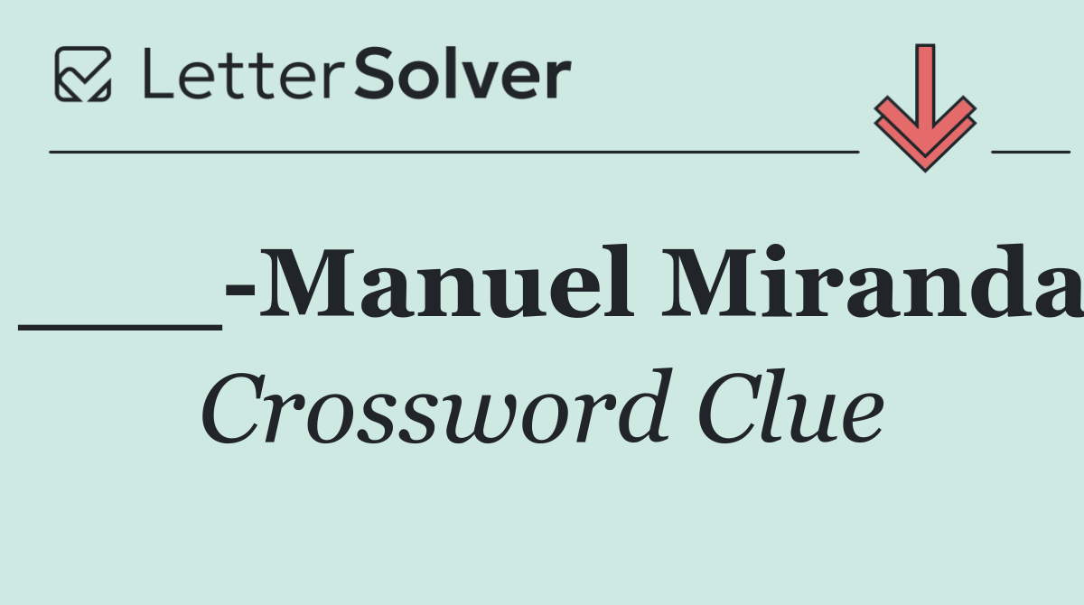 ___ Manuel Miranda