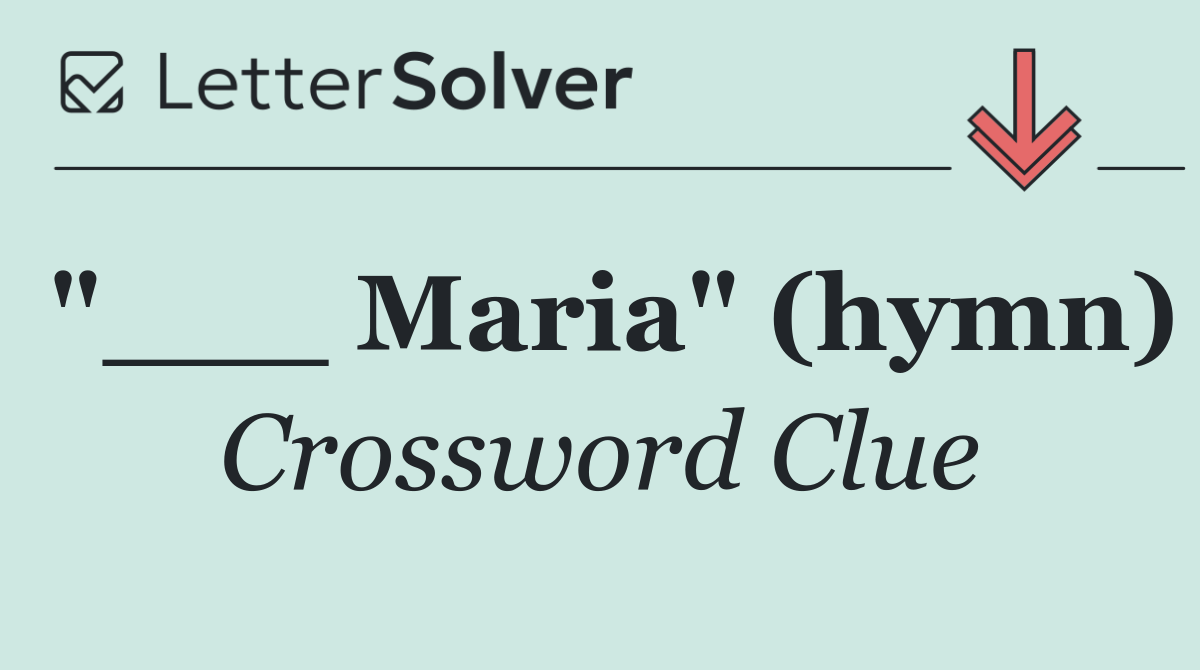 "___ Maria" (hymn)