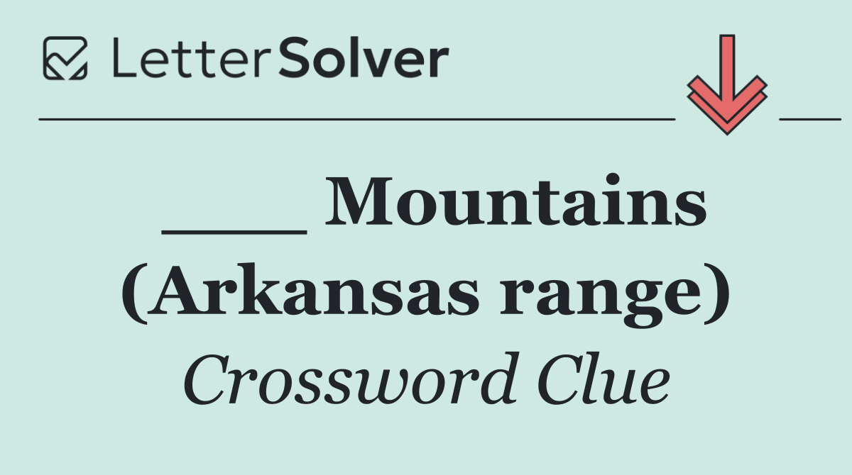 ___ Mountains (Arkansas range)
