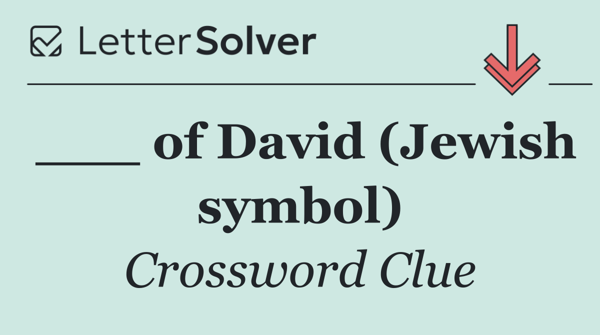 ___ of David (Jewish symbol)