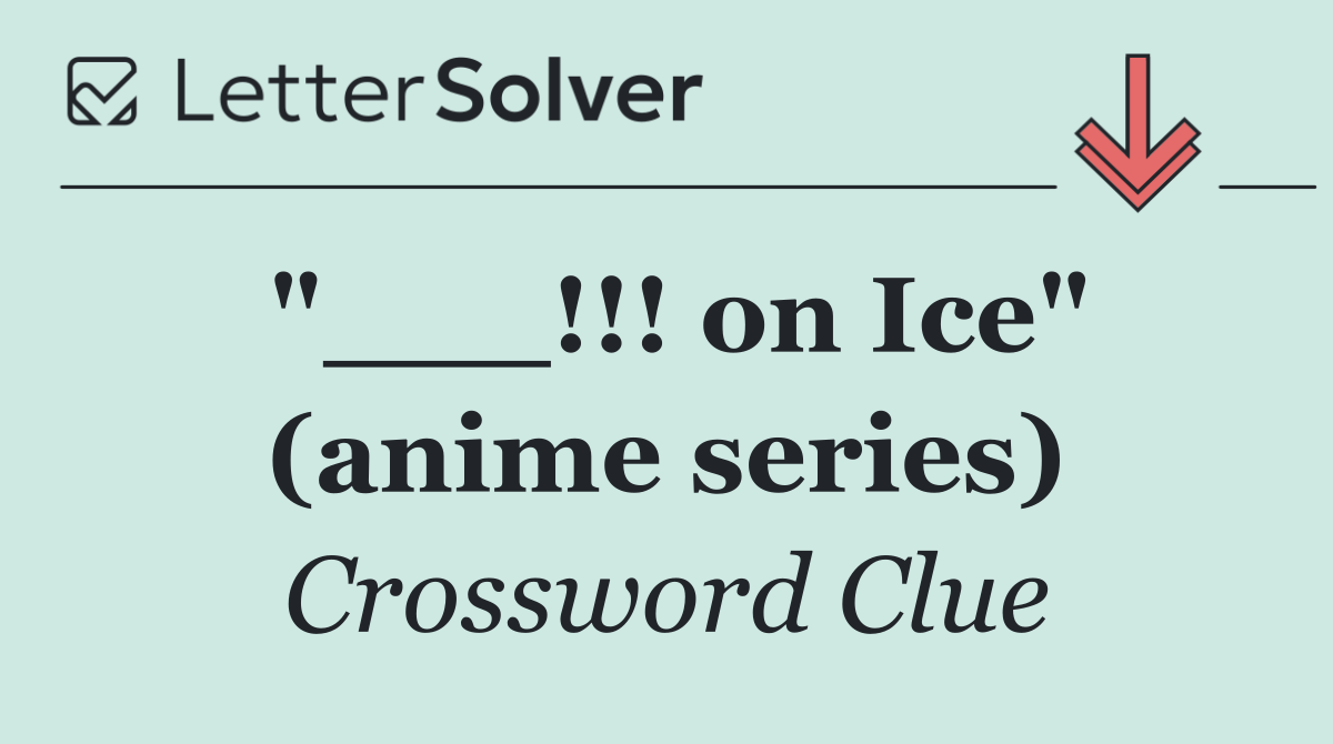 "___!!! on Ice" (anime series)