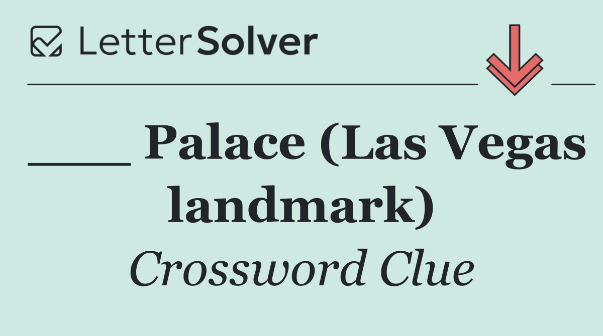 ___ Palace (Las Vegas landmark)